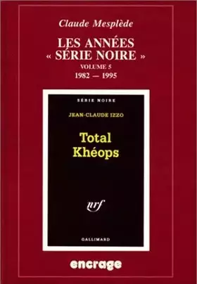 Couverture du produit · Les Années "Série Noires" volume 5 1982-1995