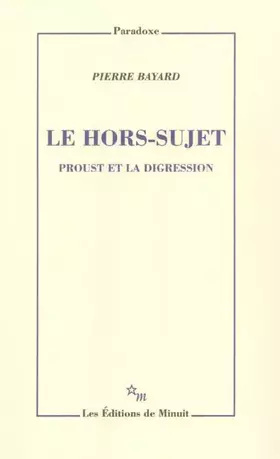 Couverture du produit · Le hors-sujet: Proust et la digression