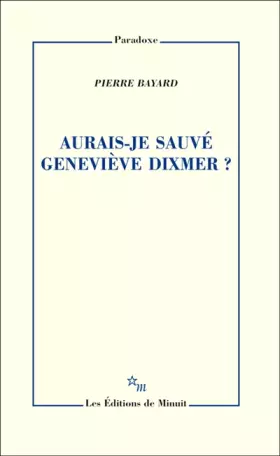 Couverture du produit · Aurais-je sauvé Geneviève Dixmer ?