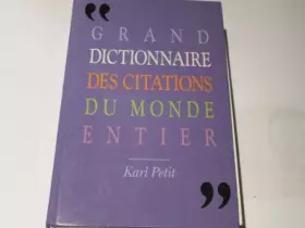 Couverture du produit · Grand dictionnaire des citations du monde entier