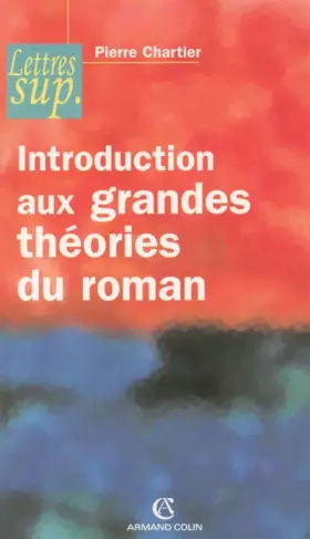 Couverture du produit · Introduction aux grandes théories du roman