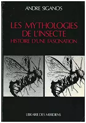 Couverture du produit · Les mythologies de l'insecte