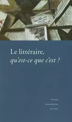 Couverture du produit · Le littéraire qu'est-ce que c'est ?