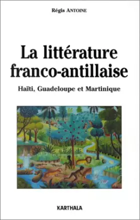 Couverture du produit · La littérature franco-antillaise