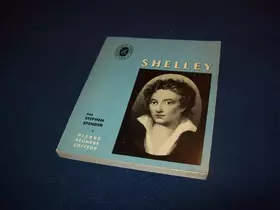 Couverture du produit · Shelley : Un tableau synoptique de la vie et des oeuvres de P. B. Shelley et des événements artistiques, littéraires et histori