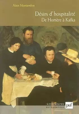 Couverture du produit · Désirs d'hospitalité : De Homère à Kafka