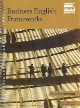 Couverture du produit · Business English Frameworks (Cambridge Copy Collection)