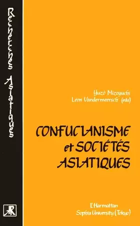 Couverture du produit · Confucianisme et sociétés asiatiques