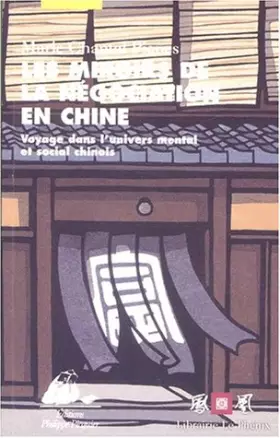 Couverture du produit · Les Miroirs de la négociation en Chine : Voyage dans l'univers mental et social chinois