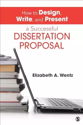 Couverture du produit · How to Design, Write, and Present a Successful Dissertation Proposal