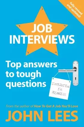 Couverture du produit · Job Interviews: Top Answers To Tough Questions