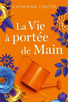 Couverture du produit · La Vie à portée de main