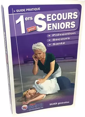 Couverture du produit · Livre Premiers Secours pour Seniors - Prévention, Secours, Santé