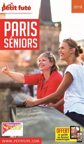 Couverture du produit · Guide Paris Séniors 2019 Petit Futé