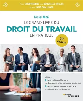 Couverture du produit · Le grand livre du droit du travail en pratique