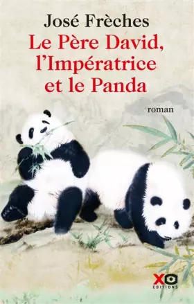 Couverture du produit · Le Père David, l'Impératrice et le Panda