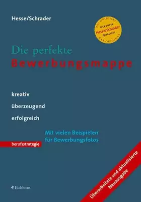 Couverture du produit · Die perfekte Bewerbungsmappe: Kreativ - überzeugend - erfolgreich