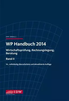 Couverture du produit · WP Handbuch 2014: Wirtschaftsprüfung, Rechnungslegung, Beratung, Band II