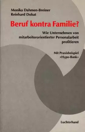 Couverture du produit · Beruf kontra Familie? - Wie Unternehmen von miarbeiterorientierter Personalarbeit Profitieren