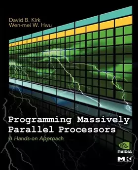 Couverture du produit · Programming Massively Parallel Processors: A Hands-on Approach