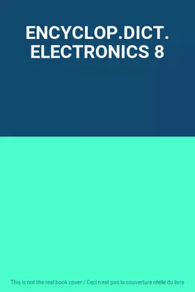 Couverture du produit · ENCYCLOP.DICT. ELECTRONICS 8