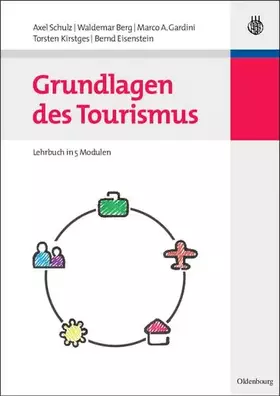 Couverture du produit · Grundlagen des Tourismus: Lehrbuch in 5 Modulen