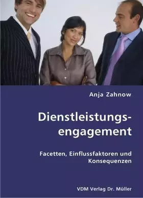 Couverture du produit · Dienstleistungsengagement: Facetten, Einflussfaktoren und Konsequenzen