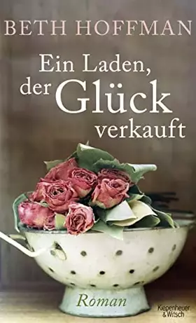 Couverture du produit · Ein Laden, der Glück verkauft: Roman