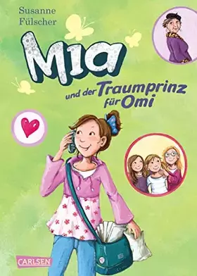 Couverture du produit · Mia 3: Mia und der Traumprinz für Omi (3)