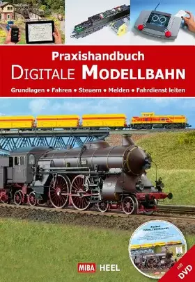 Couverture du produit · Praxishandbuch Digitale Modellbahn - Grundlagen - Fahren - Steuern - Melden - Fahrdienst leiten, (inkl. DVD)