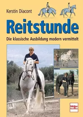 Couverture du produit · Reitstunde: Die klassische Ausbildung modern vermittelt