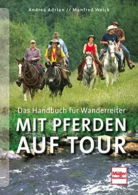 Couverture du produit · Mit Pferden auf Tour: Das Handbuch für Wanderreiter