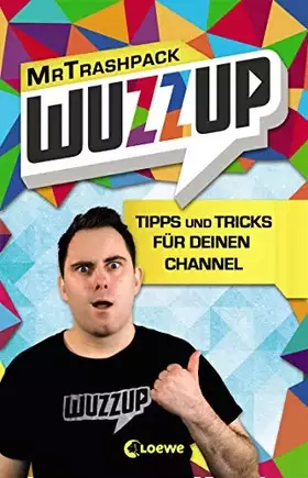 Couverture du produit · WuzzUp - Tipps und Tricks für deinen Channel: Humorvolle YouTube-Anleitung