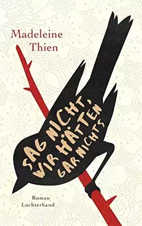 Couverture du produit · Sag nicht, wir hätten gar nichts: Roman