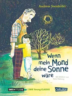 Couverture du produit · Wenn mein Mond deine Sonne wäre: Buch mit CD