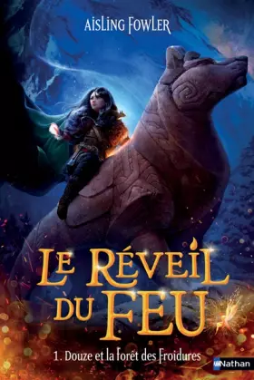 Couverture du produit · Le réveil du feu - Série Fantasy Tome 1/3 - Dès 9 ans