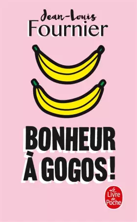 Couverture du produit · Bonheur à gogos