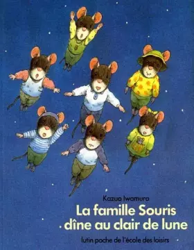 Couverture du produit · La Famille Souris dîne au clair de lune