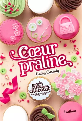 Couverture du produit · Les filles au chocolat - Coeur praline - Tome 7 - Roman dès 11 ans (7)