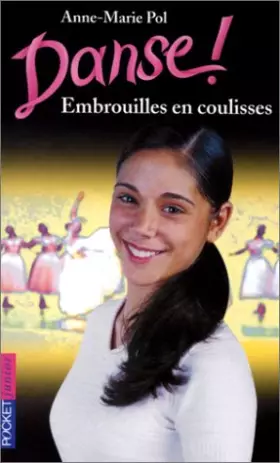 Couverture du produit · Danse, tome 3 : Embrouilles en coulisses