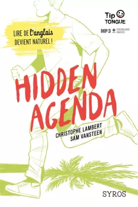 Couverture du produit · Hidden Agenda - collection Tip Tongue - B1 seuil - dès 14 ans