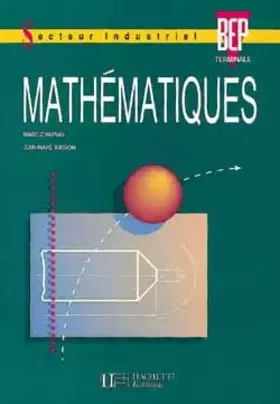 Couverture du produit · Mathématiques, terminale BEP industriel. Livre de l'élève