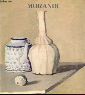 Couverture du produit · GIORGIO MORANDI : PEINTURES ET AQUARELLES.