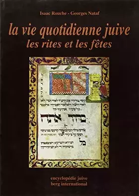 Couverture du produit · La vie quotidienne juive: Les rites et les fêtes
