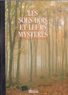 Couverture du produit · Les sous-bois et leurs mystères