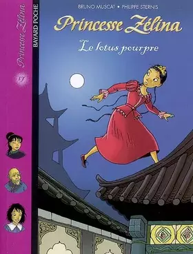 Couverture du produit · Princesse Zélina, Tome 17 : Le lotus pourpre