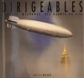 Couverture du produit · Dirigeables - L'épopée méconnue des géants du ciel