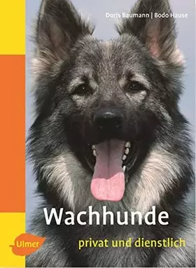 Couverture du produit · Wachhunde - privat und dienstlich