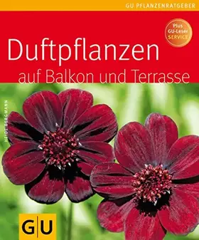 Couverture du produit · Duftpflanzen für Balkon und Terrasse: Plus GU-Leser Service