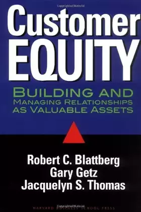 Couverture du produit · Customer Equity: Building and Managing Relationships As Valuable Assets